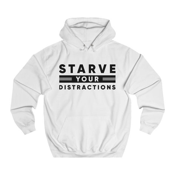 "STARVE YOUR DISTRATIONS" Unisex Hoodie