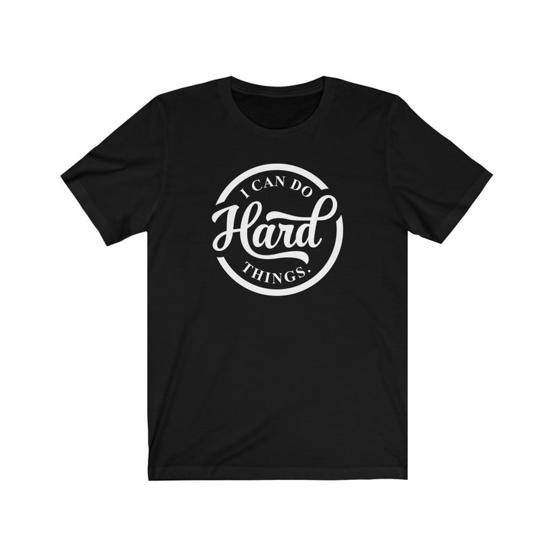 "I CAN DO HARD THINGS" Unisex Jersey Short Sleeve Tee