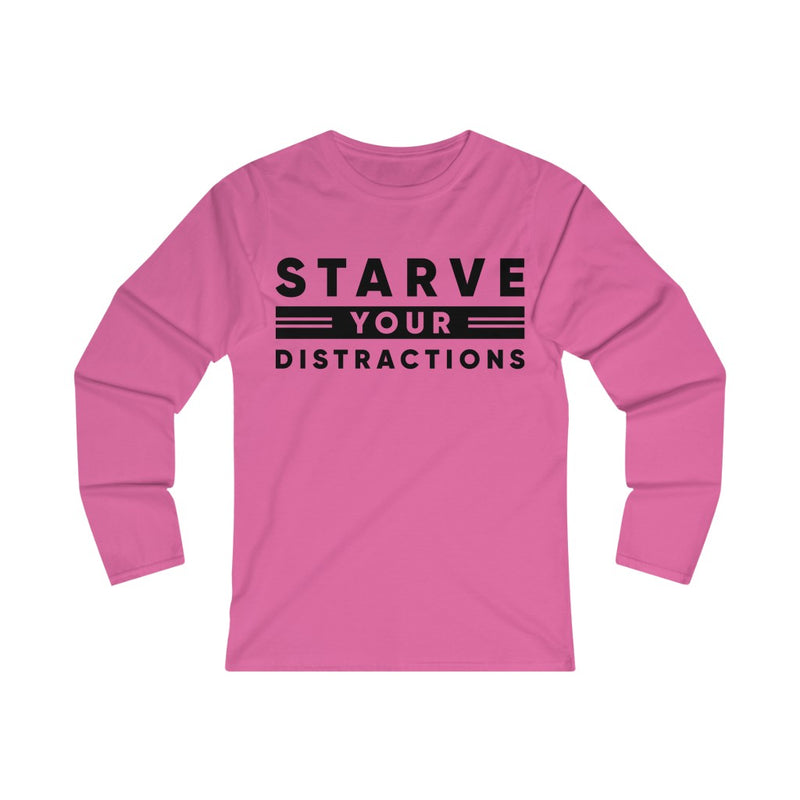 STARVE YOUR DISTRACTIONS Women's Fitted Long Sleeve Tee