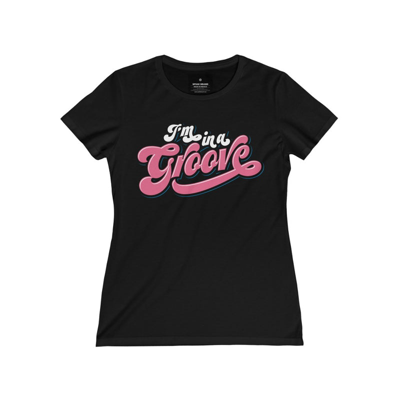 I'M IN A GROOVE Missy T-shirt