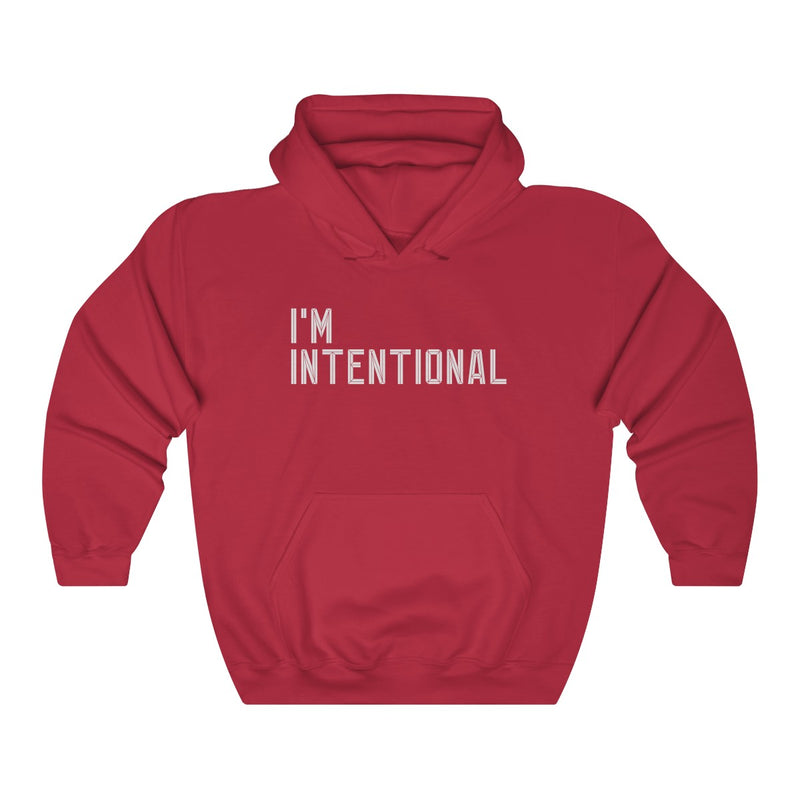 "I'M INTENTIONAL" Hooded Sweatshirt