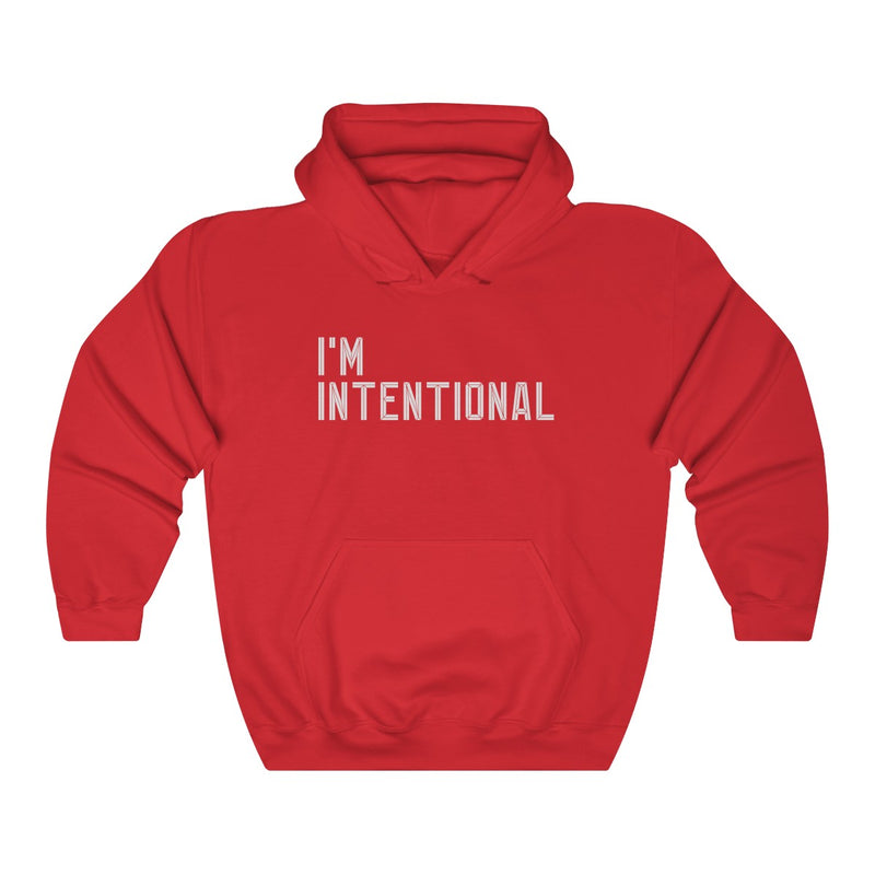 "I'M INTENTIONAL" Hooded Sweatshirt